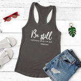 Be Still And Know Tank Tops