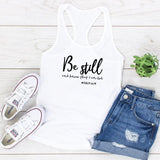 Be Still And Know Tank Tops