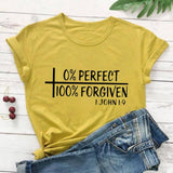 0% Perfect 100% Forgiven 1 John 1:9  T Shirt