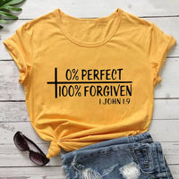 0% Perfect 100% Forgiven 1 John 1:9  T Shirt